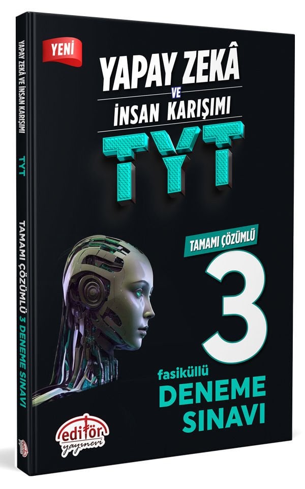 Yapay Zeka ve İnsan Karışımı TYT Tamamı Çözümlü 3 Fasikül Deneme