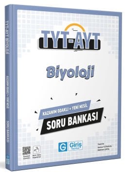TYT-AYT Biyoloji Kazanım Odaklı ve Yeni Nesil Soru Bankası - Giriş Yayınları
